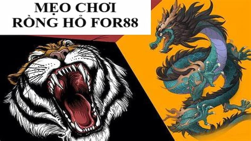 Rồng hổ FOR88 | Game bài đẳng cấp vượt mọi thời đại